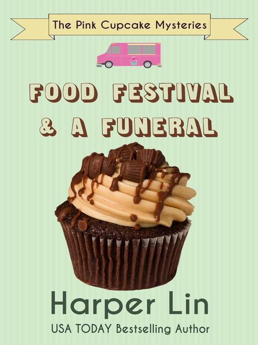 Title details for Food Festival and a Funeral by Harper Lin - Available